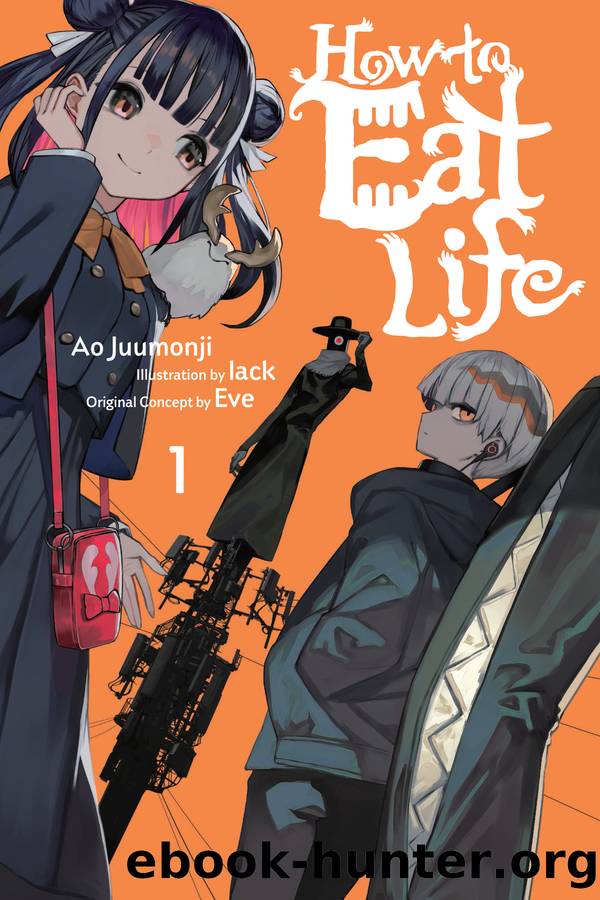 How to Eat Life, Vol. 1 by Ao Juumonji lack and Eve