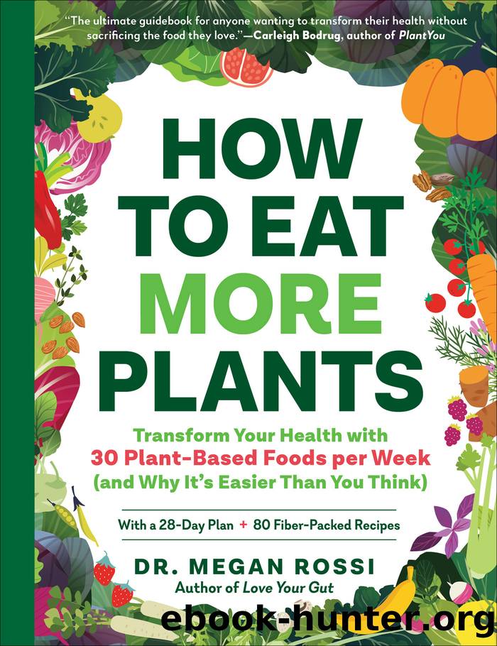How to Eat More Plants by Megan Rossi