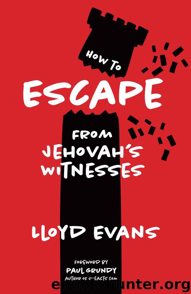 How to Escape From Jehovah's Witnesses by Evans Lloyd