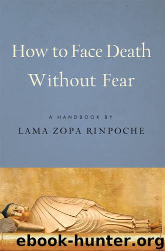 How to Face Death without Fear by Zopa