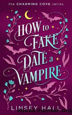How to Fake-Date a Vampire (Charming Cove Book 2) by Linsey Hall