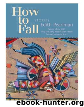 How to Fall by Edith Pearlman