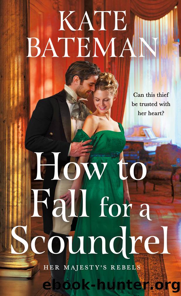 How to Fall for a Scoundrel by Kate Bateman