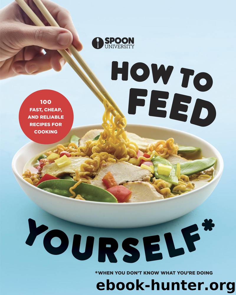 How to Feed Yourself by Spoon University