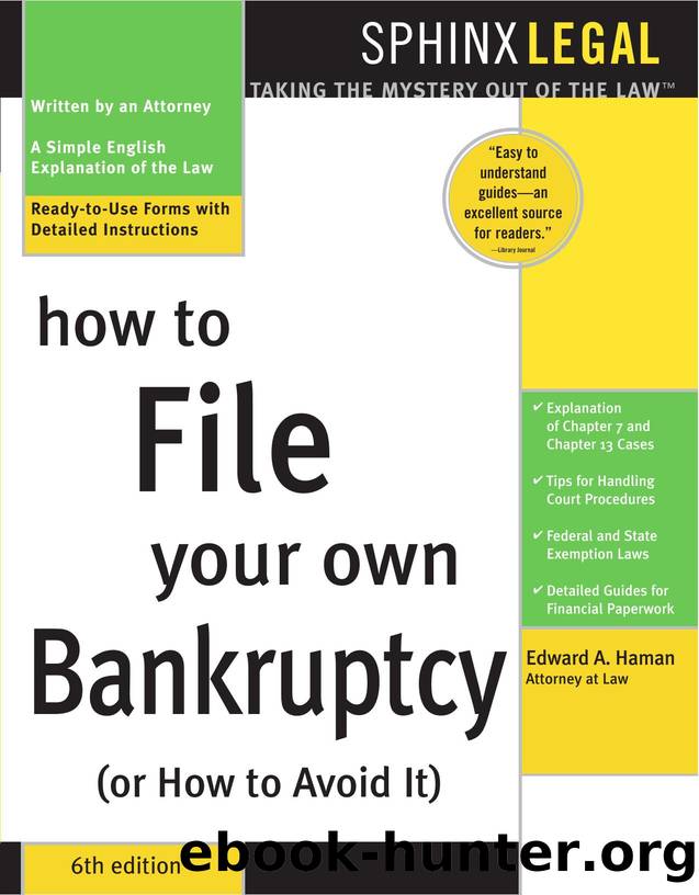 How to File Your Own Bankruptcy (or How to Avoid It) by Edward A. Haman