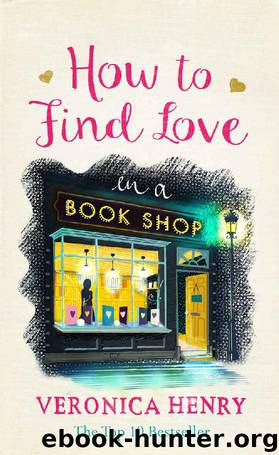 How to Find Love in a Book Shop by Veronica Henry