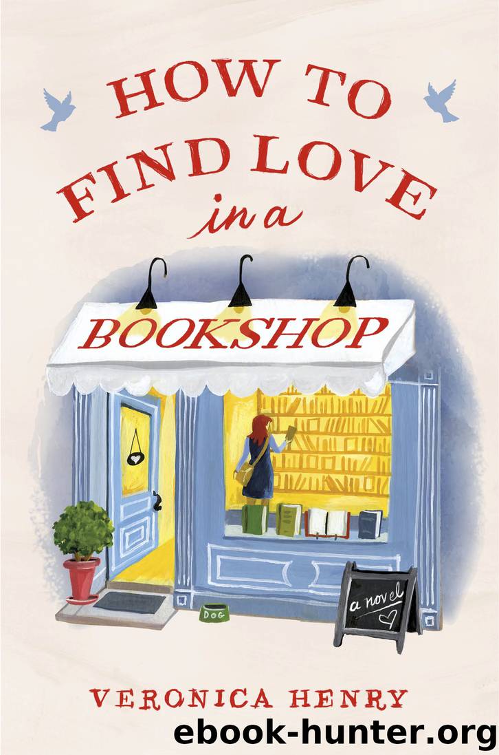 How to Find Love in a Bookshop by Veronica Henry