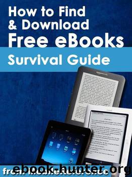 How to Find and Download Free eBooks Survival Guide by Toly K