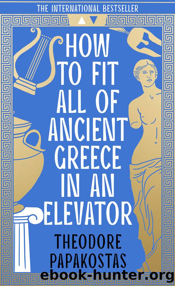 How to Fit All of Ancient Greece in an Elevator by Theodore Papakostas