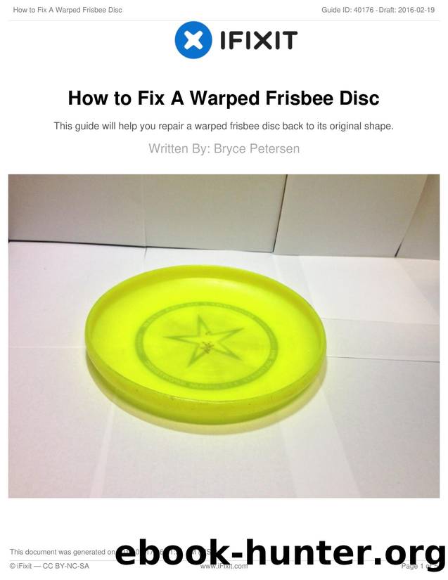 How to Fix A Warped Frisbee Disc by Unknown