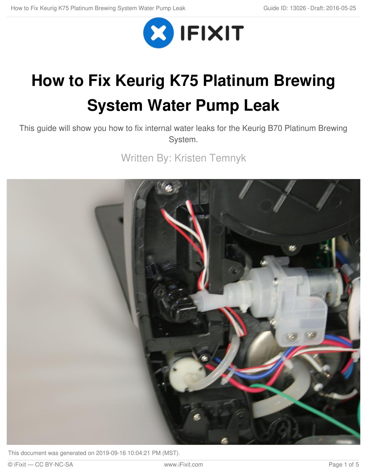 How to Fix Keurig K75 Platinum Brewing System Water Pump Leak by Unknown