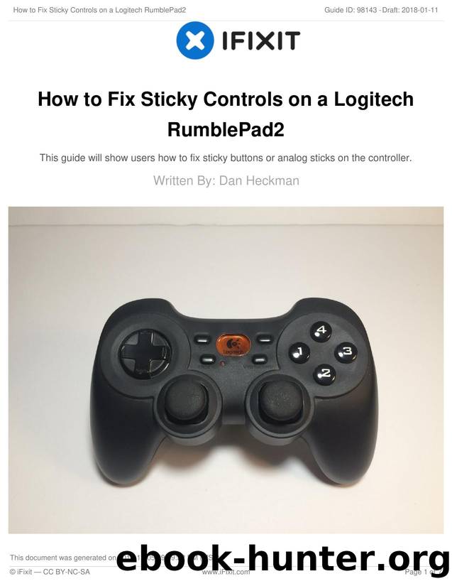 How to Fix Sticky Controls on a Logitech RumblePad2 by Unknown