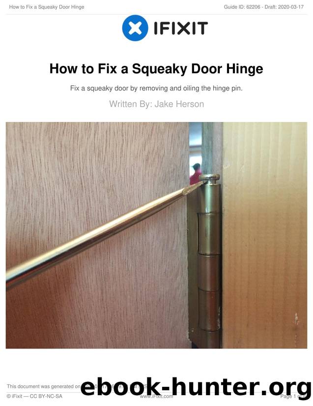 How to Fix a Squeaky Door Hinge by Unknown