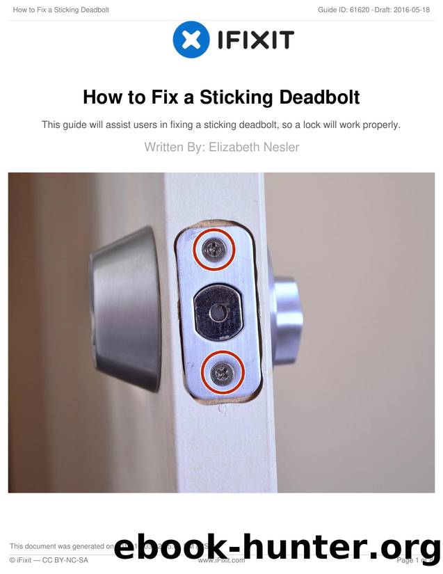 How to Fix a Sticking Deadbolt by Unknown