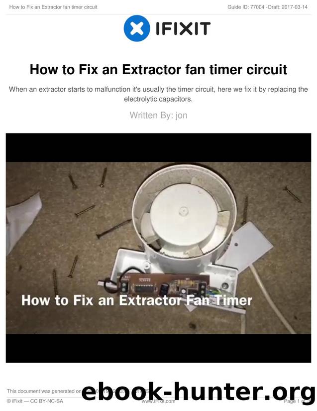 How to Fix an Extractor fan timer circuit by Unknown
