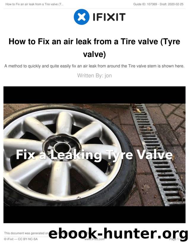 How to Fix an air leak from a Tire valve (Tyre valve) by Unknown