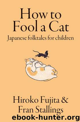 How to Fool a Cat by Stallings Fran; Fujita Hiroko;