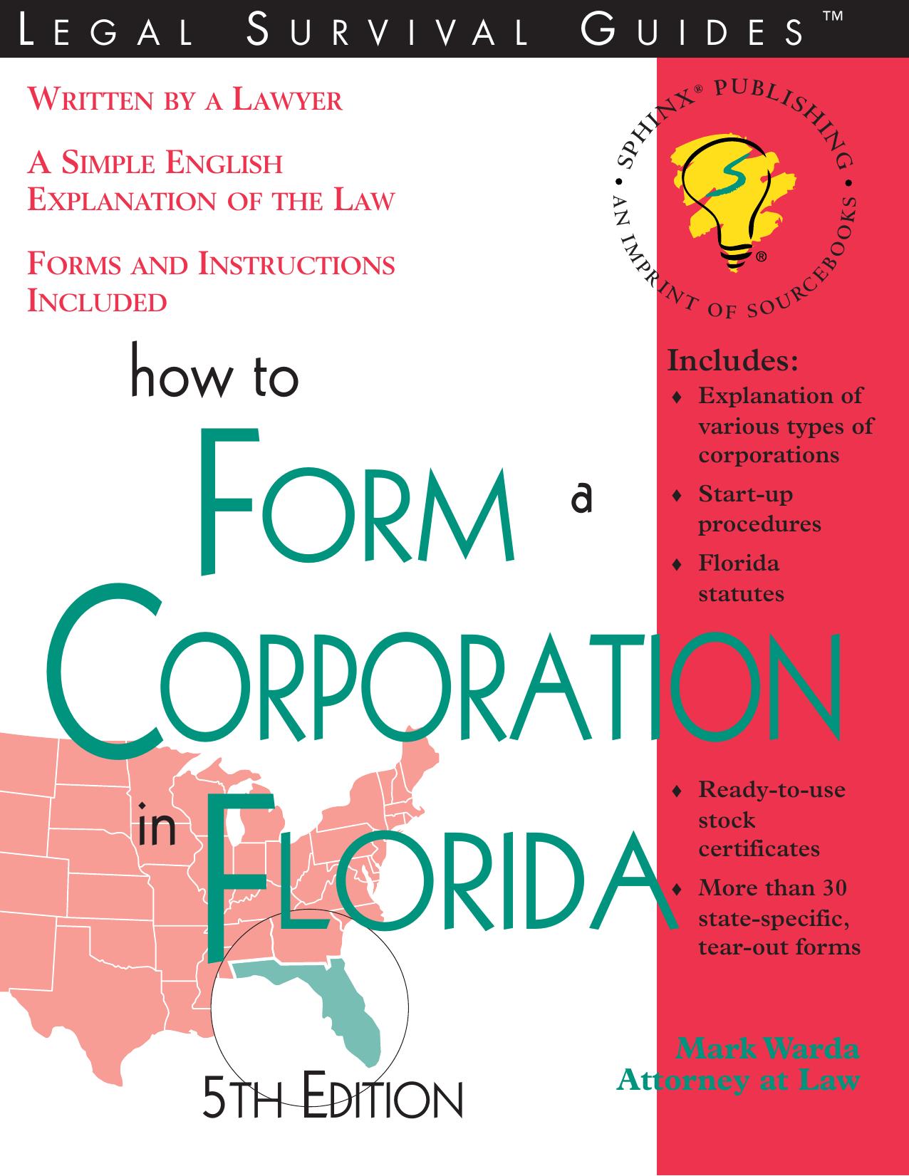 How to Form a Corporation in Florida (Legal Survival Guides) by Mark Warda