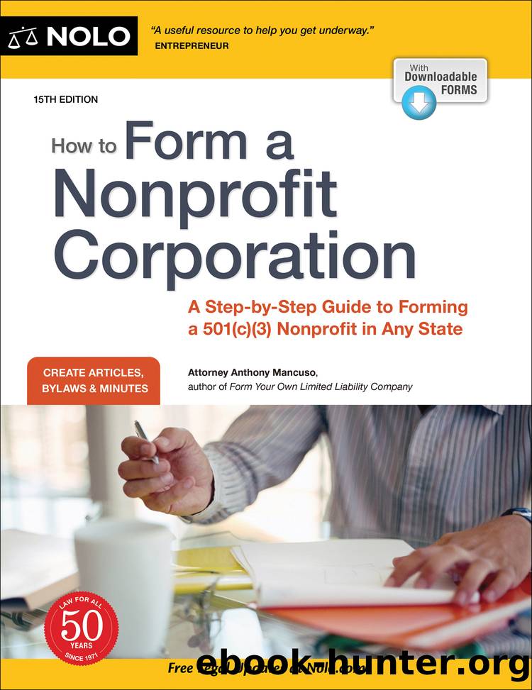 How to Form a Nonprofit Corporation (National Edition): A Step-By-Step Guide to Forming a 501(c)(3) Nonprofit in Any State by Anthony Mancuso