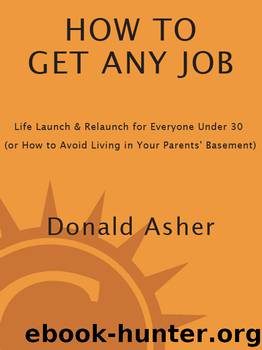How to Get Any Job by Donald Asher