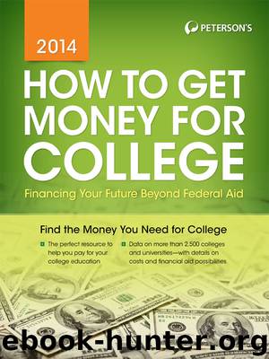 How to Get Money for College 2014 by Peterson's
