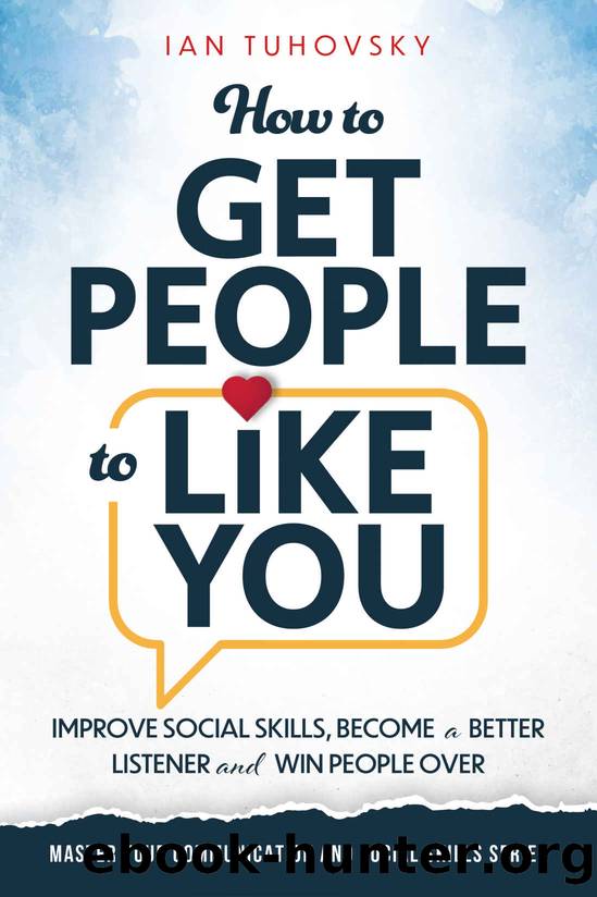 How to Get People to Like You by Tuhovsky Ian & Rodio Nuttall Sky