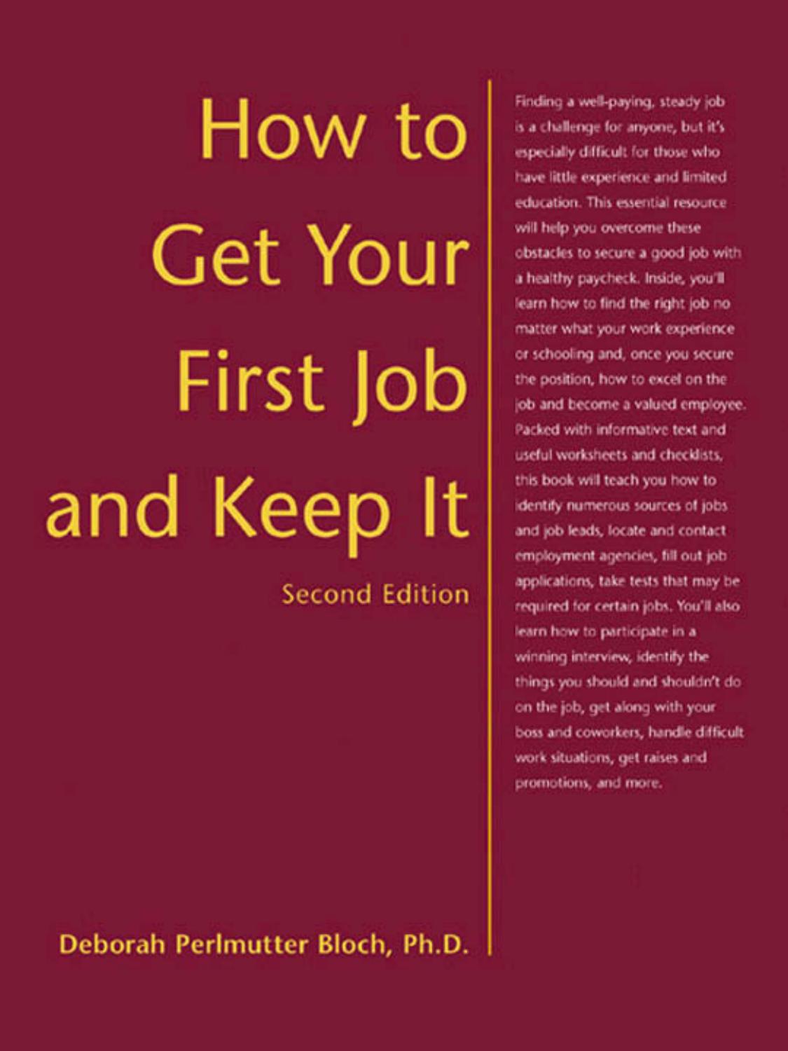 How to Get Your First Job and Keep It, Second Edition by Deborah Perlmutter Bloch
