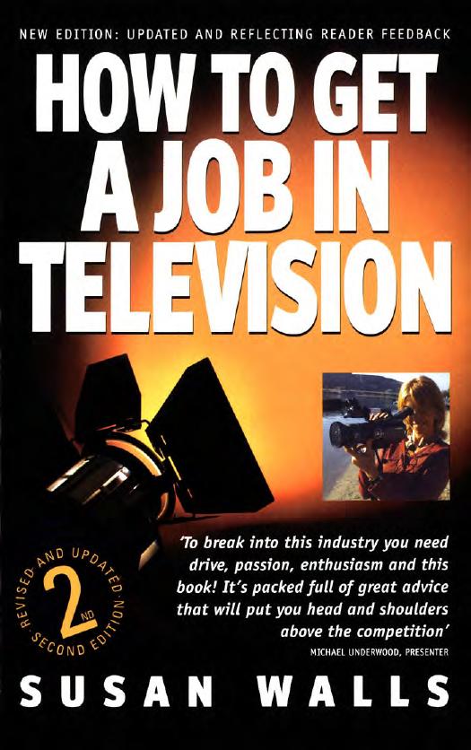 How to Get a Job in Television by Susan Walls