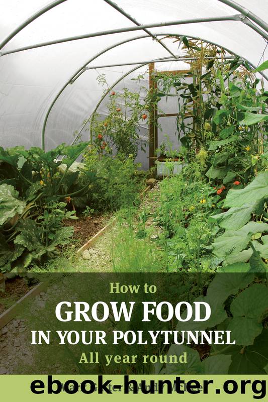How to Grow Food in Your Polytunnel by McKee Andy Gatter Mark