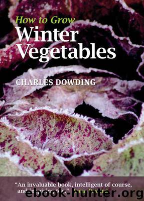 How to Grow Winter Vegetables by Dowding Charles