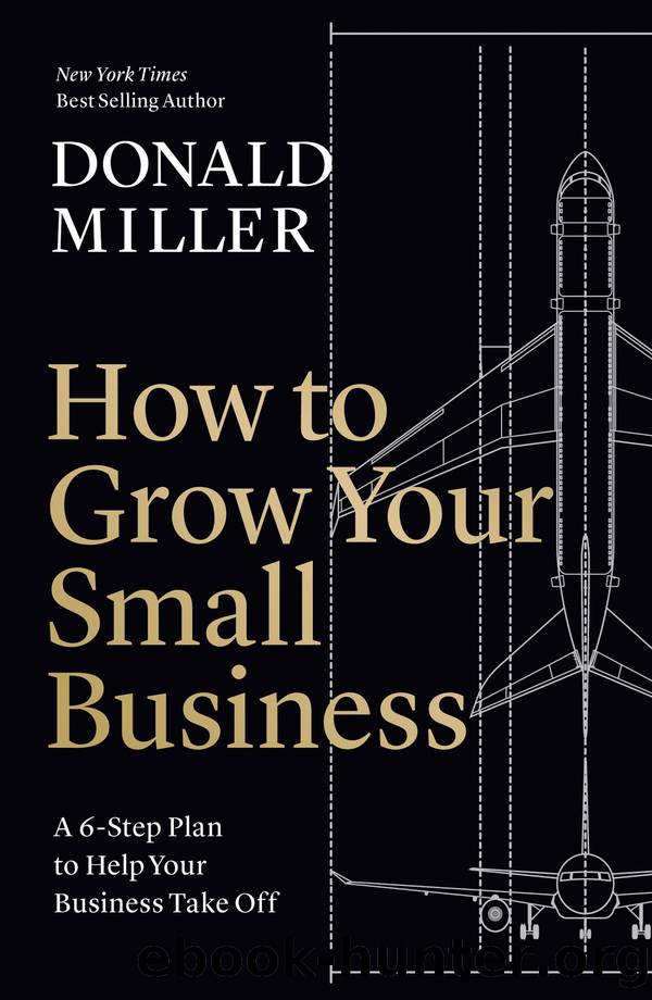 How to Grow Your Small Business by Donald Miller