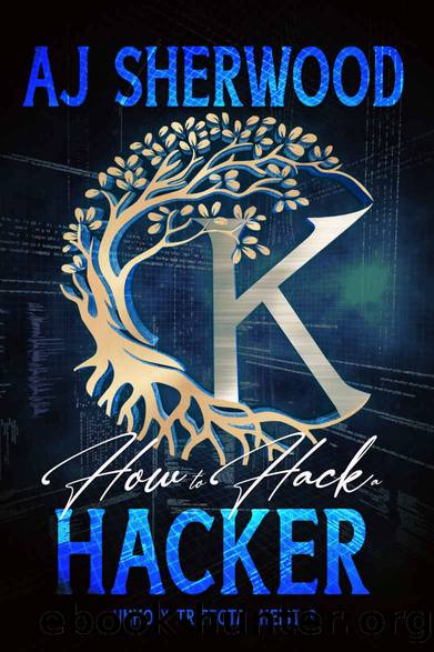 How to Hack a Hacker by A. J. Sherwood