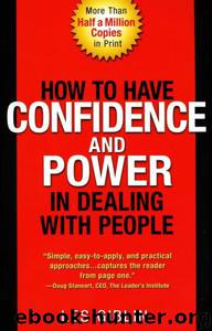 How to Have Confidence and Power in Dealing With People by Leslie T. Giblin