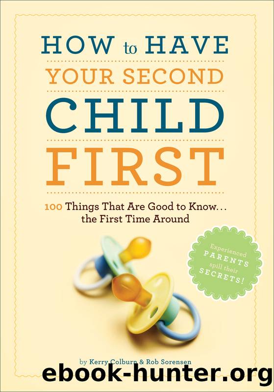 How to Have Your Second Child First by Kerry Colburn