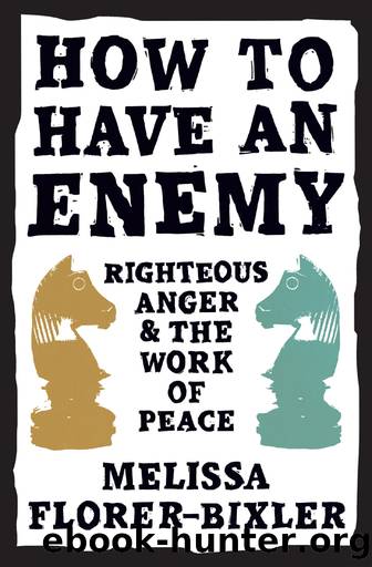 How to Have an Enemy by Melissa Florer-Bixler