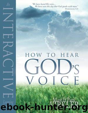 How to Hear God's Voice by Mark Virkler & Patti Virkler