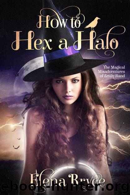 How to Hex a Halo by Bryce Elena