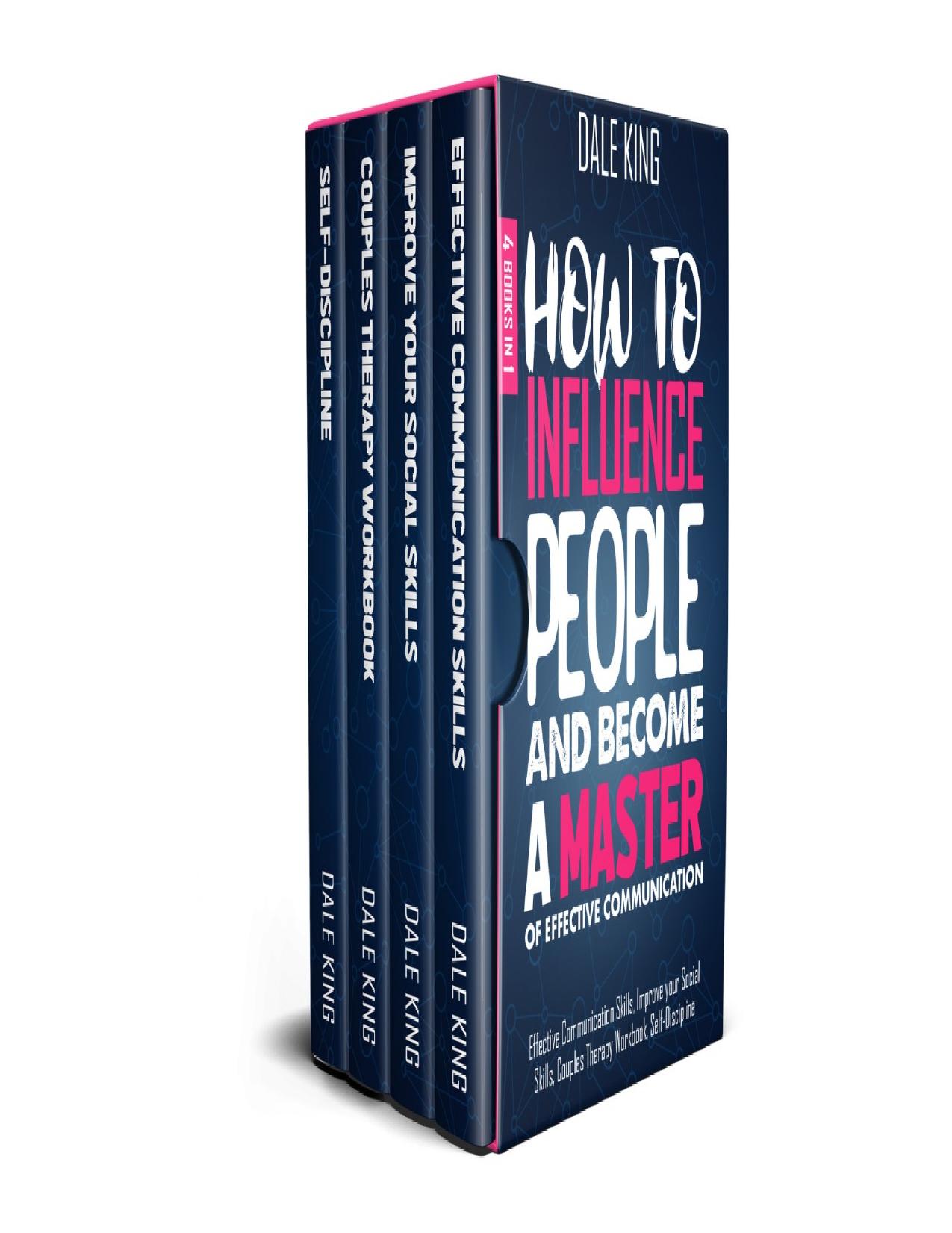 How to Influence People and Become a Master of Effective Communication ...