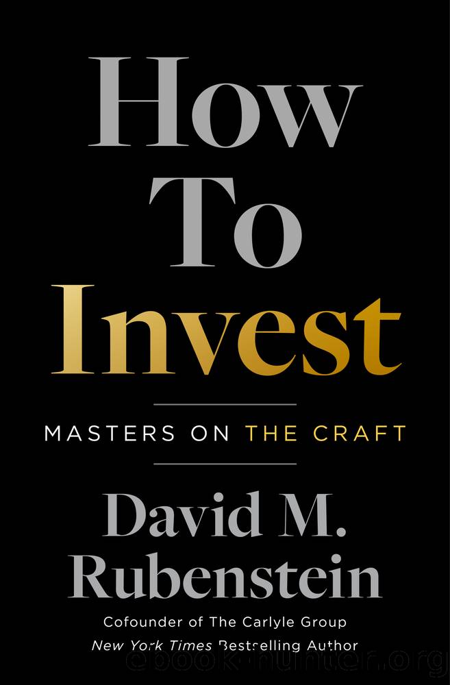 How to Invest by David M. Rubenstein