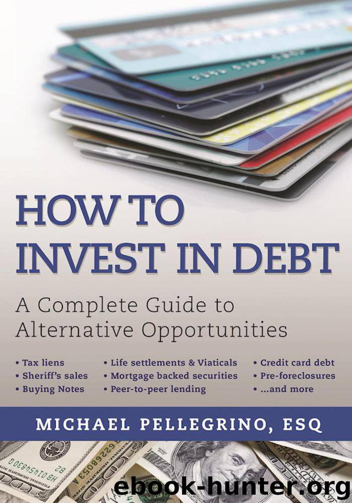 How to Invest in Debt by Michael Pellegrino