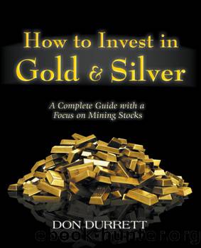 How to Invest in Gold & Silver by Don Durrett