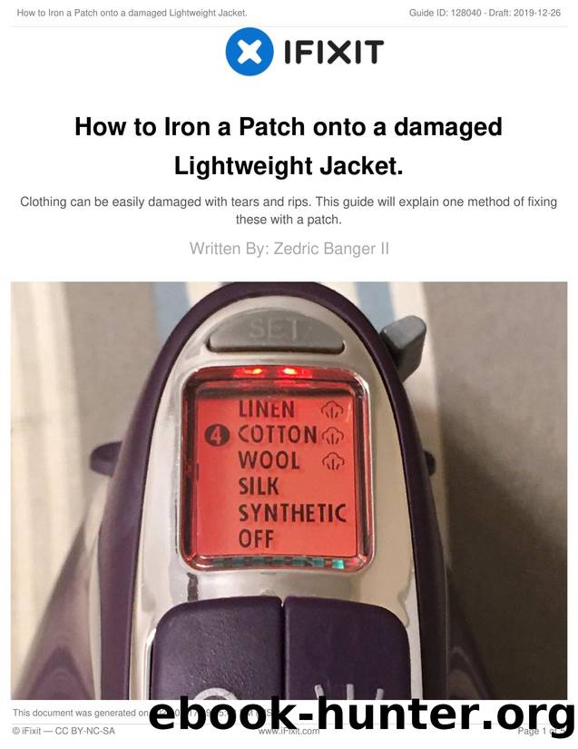 How to Iron a Patch onto a damaged Lightweight Jacket. by Unknown
