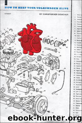 How to Keep Your Volkswagen Alive by Christopher Boucher
