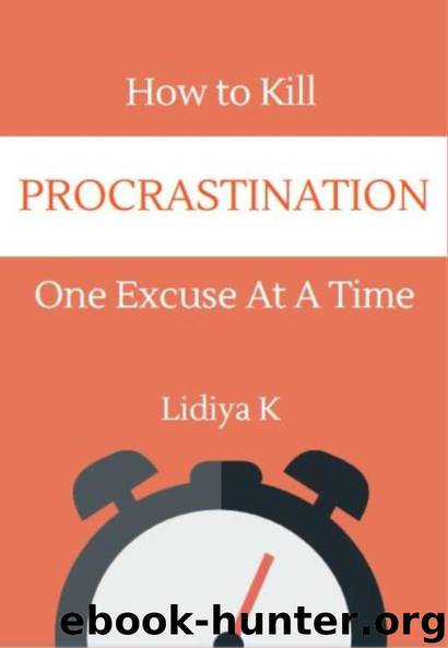 How to Kill Procrastination by Lidiya K