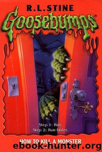 How to Kill a Monster by R. L. Stine