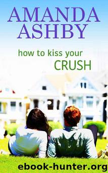 How to Kiss Your Crush by Amanda Ashby