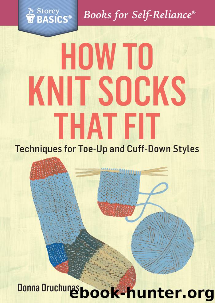 How to Knit Socks That Fit by Donna Druchunas