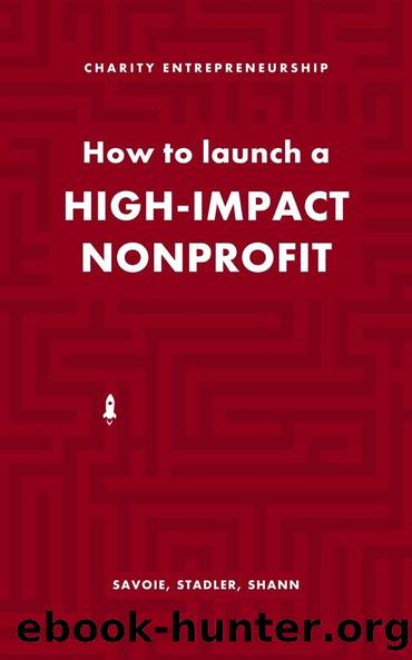 How to Launch a High-Impact Nonprofit by Joey Savoie & Patrick Stadler