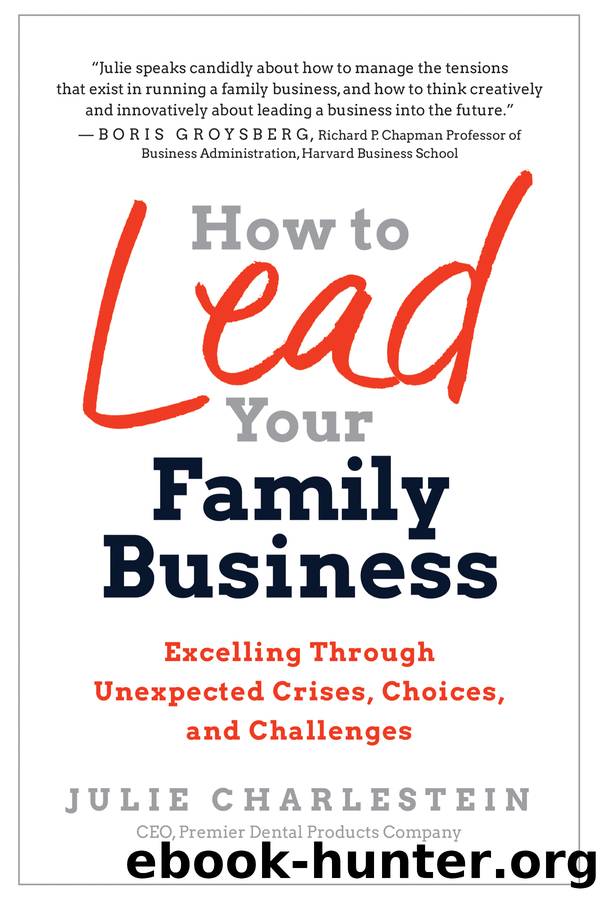 How to Lead Your Family Business by Julie Charlestein