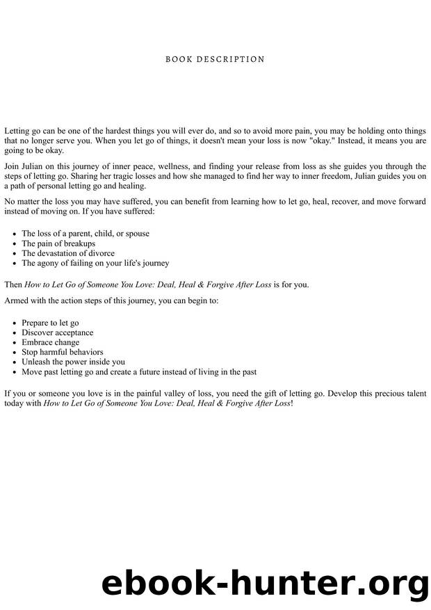 How to Let Go of Someone You Love: Deal, Heal, & Forgive After Loss by Julian Demarco